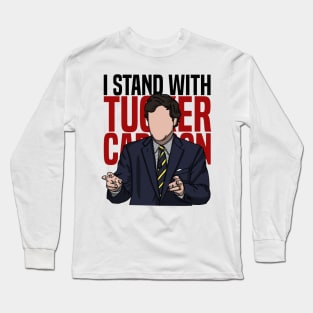 I Stand With Tucker Carlson Long Sleeve T-Shirt